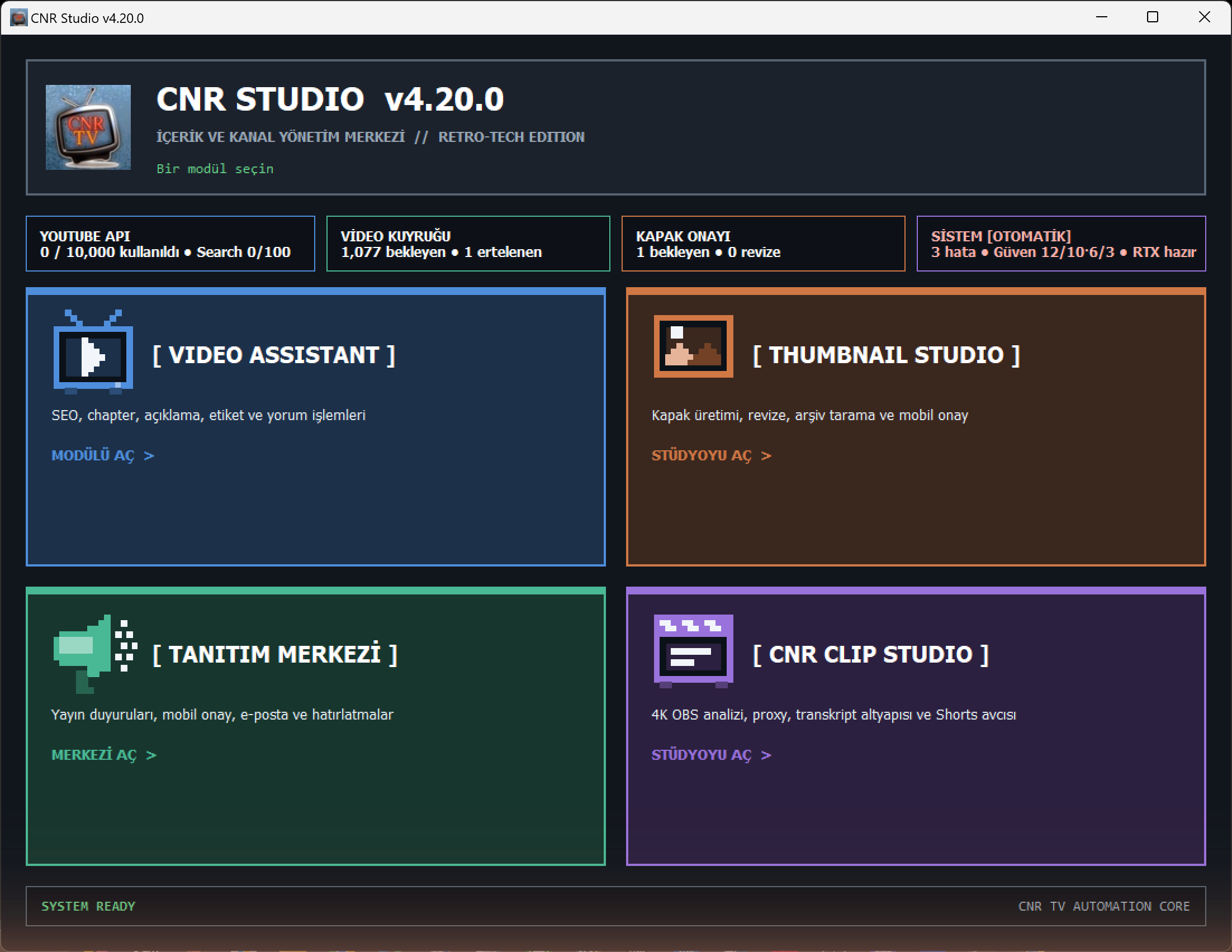 CNR Studio masaüstü uygulamasının gerçek ana ekranı: Video Assistant, Thumbnail Studio, Tanıtım Merkezi ve Clip Studio modülleri; API kotası, video kuyruğu ve sistem durumu panelleri